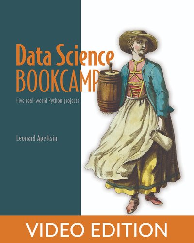 Leonard Apeltsin - Data Science Bookcamp Video Edition