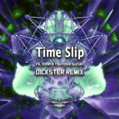 VA - Filteria & Tsuyoshi Suzuki - Time Slip Dickster Remix (2022) (MP3)