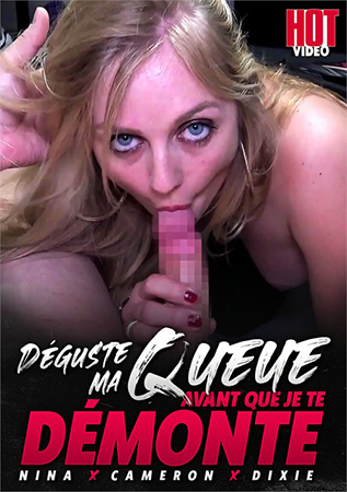Deguste Ma Queue Avant Que Je Te Demonte [2021 г., All Sex, WEB-DL, 720p] (Cameron St. Claire, Dixie Valens, Nina)