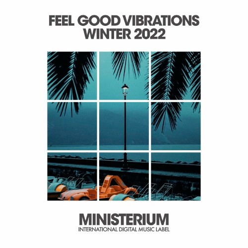 VA - Feel Good Vibrations (Winter 2022) (2022) (MP3)