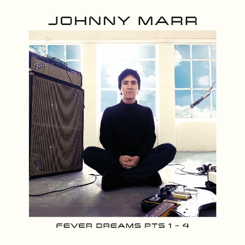 VA - Johnny Marr - Fever Dreams Pts 1-4 (2022) (MP3)