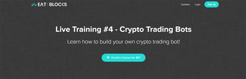 EatTheBlocks - Live Training #4 - Crypto Trading Bots