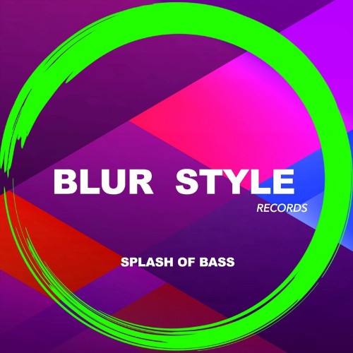 VA - Blur Style - Splash of Bass (2022) (MP3)