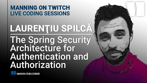 Manning - the Spring Security Architecture for Authentication and Authorization