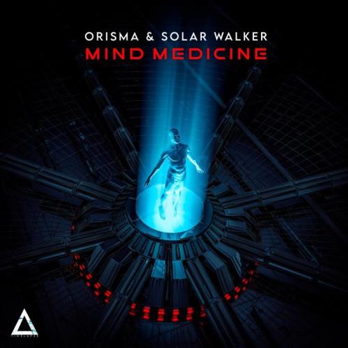VA - Orisma & Solar Walker - Mind Medicine (2022) (MP3)