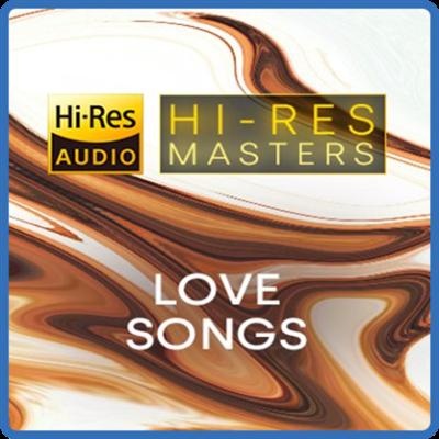 Hi Res Masters Love Songs 2022 MP3