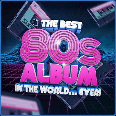 The Best 80s Album In The World Ever! (2022)