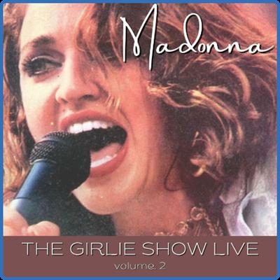 Madonna   The Girlie Show Live vol 2 (2022)