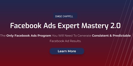 The Facebook Ads Expert Mastery 2.0 by Chase Chappell