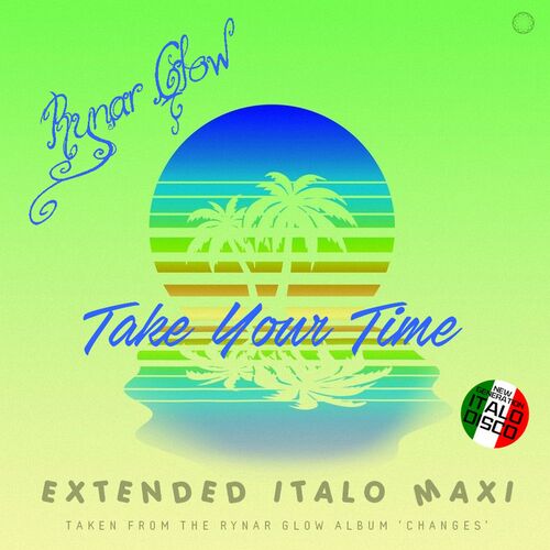 VA - Rynar Glow - Take Your Time (2022) (MP3)
