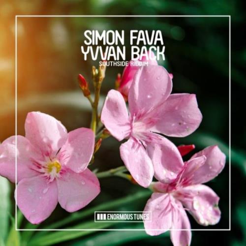 VA - Simon Fava & Yvvan Back - Southside Riddim (2022) (MP3)