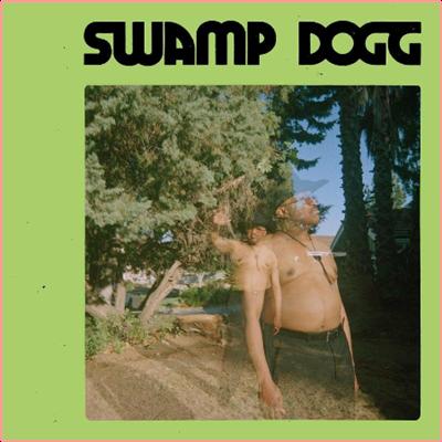 Swamp Dogg   I Need a Job So I Can Buy More Auto Tune (2022) Mp3 320kbps