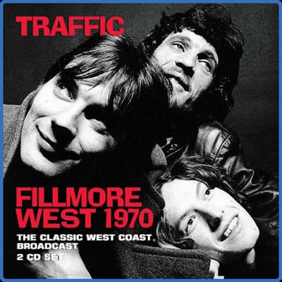 Traffic   Fillmore West 1970 (2022)