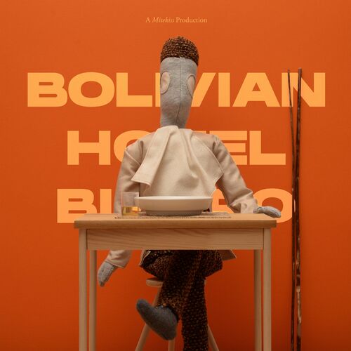 VA - Mitekiss - Bolivian Hotel Bistro (2022) (MP3)