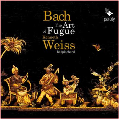 Kenneth Weiss   J S Bach The Art of Fugue, BWV 1080 (2022) Mp3 320kbps