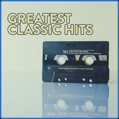 Various Artists   Greatest Classic Hits (2022)