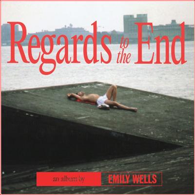 Emily Wells   Regards to the End (2022) Mp3 320kbps