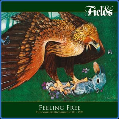 Fields   Feeling Free The Complete Recordings 1971 1973 (2022)