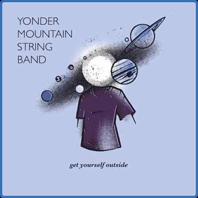 Yonder Mountain String Band   Get Yourself Outside (2022)