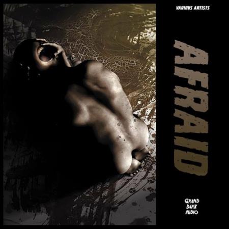 Grand Dark Audio - Afraid (2022)