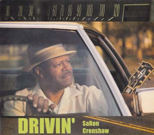 SaRon Crenshaw - Drivin' [2CD] (2017) [lossless]