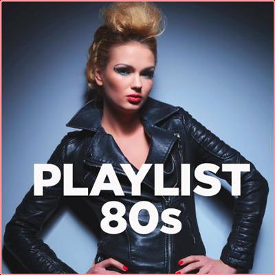 Various Artists   Playlist 80s (2022) Mp3 320kbps