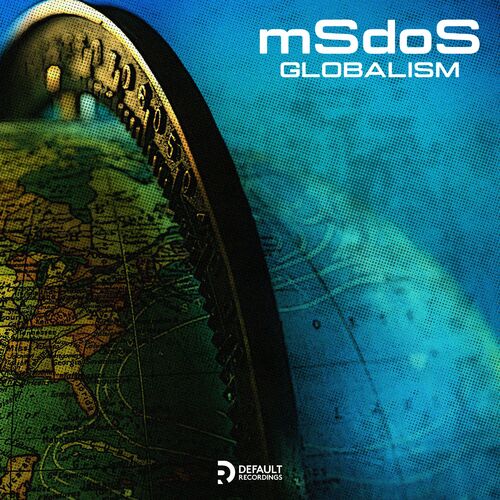 VA - MSdoS - Globalism EP (2022) (MP3)