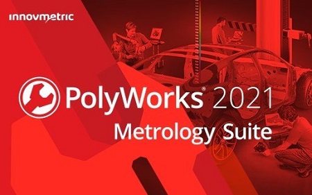 InnovMetric PolyWorks Metrology Suite 2021 IR9 (Win x64)