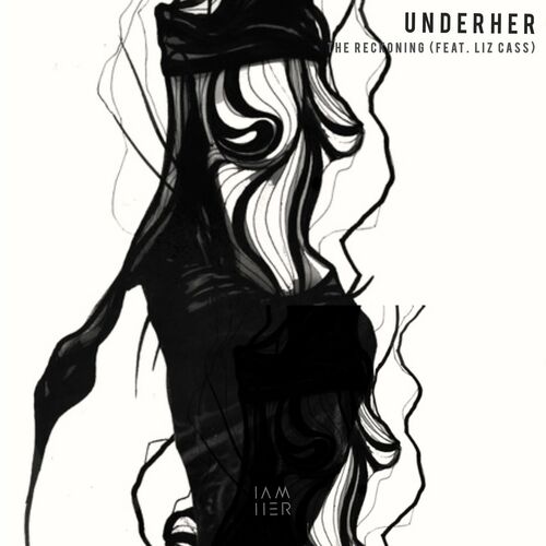 VA - UNDERHER feat. Liz Cass - The Reckoning (2022) (MP3)
