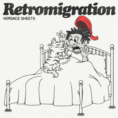 VA - Retromigration - Versace Sheets (2022) (MP3)