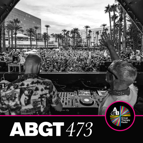 Above & Beyond, Newman (I Love) - Group Therapy 473 (2022-02-26)