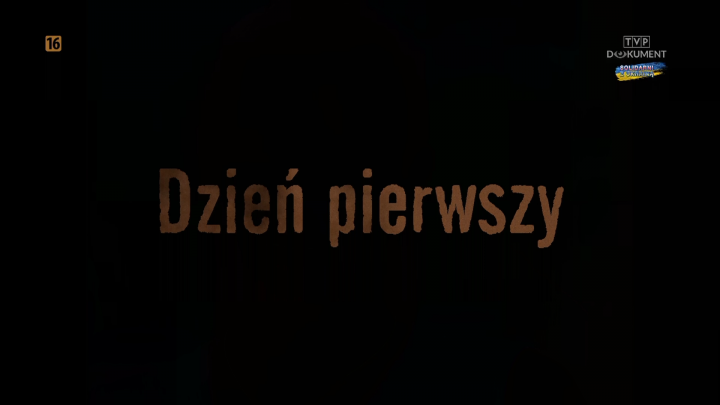 Dzień pierwszy (2018) PL.DOCU.1080i.HDTV.H264-TVmaniak | Polski Lektor
