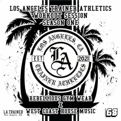 VA - Los Angeles Trainer Workout Session (Season One) (2022) (MP3)