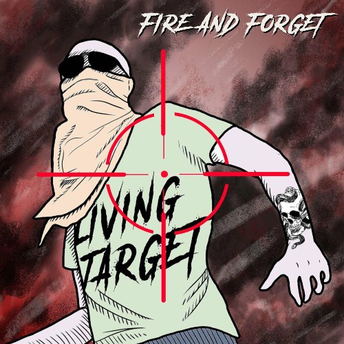 Living Target - Fire and Forget (2022)