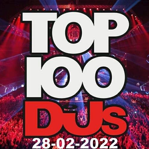 Top 100 DJs Chart 28.02.2022 (2022)