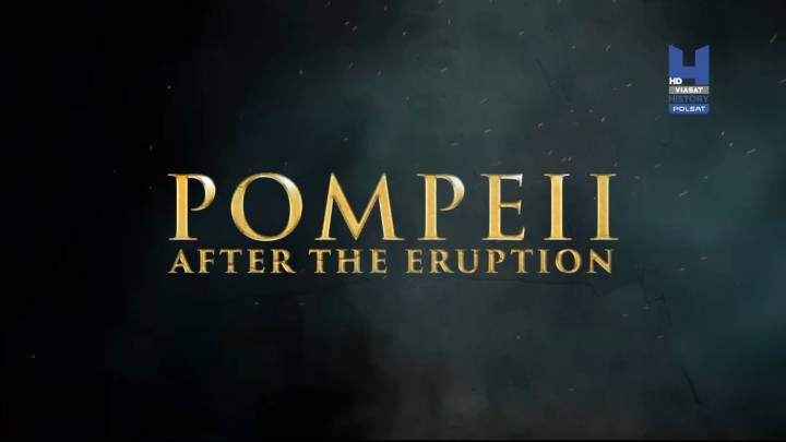 Pompeje: po katastrofie / Pompeii: After the Eruption (2019) PL.DOCU.1080i.HDTV.H264-TVmaniak | Polski Lektor