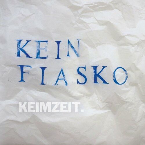 VA - Keimzeit - Kein Fiasko (2022) (MP3)
