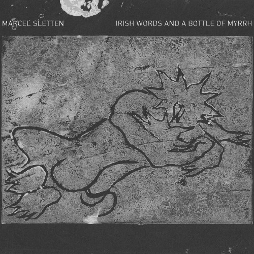 VA - Marcel Sletten - Irish Words and a Bottle of Myrrh (2022) (MP3)