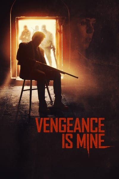 Vengeance Is Mine (2021) 720p WebRip x264 [MoviesFD]