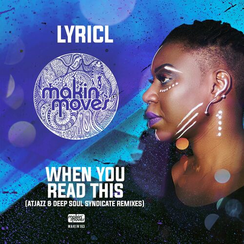 Lyric L - When You Read This (Atjazz & Deep Soul Syndicate Remixes) (2022)