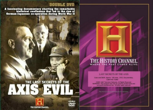 History Channel - Last Secrets of the Axis (2001)