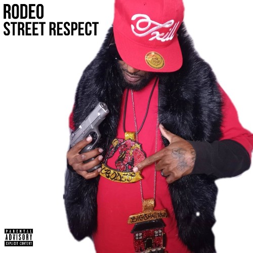 Rodeo - Street Respect (2022)