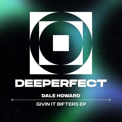 VA - Dale Howard - Givin It Bifters EP (2022) (MP3)