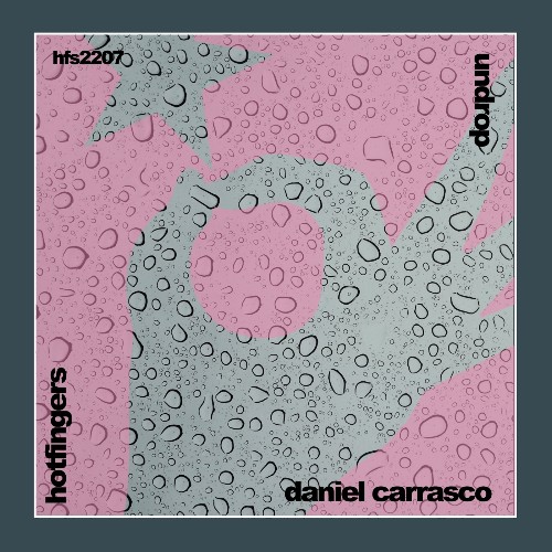 Daniel Carrasco - Undrop (2022)