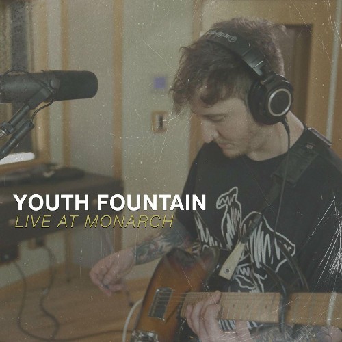 VA - Youth Fountain - Live at Monarch (2022) (MP3)