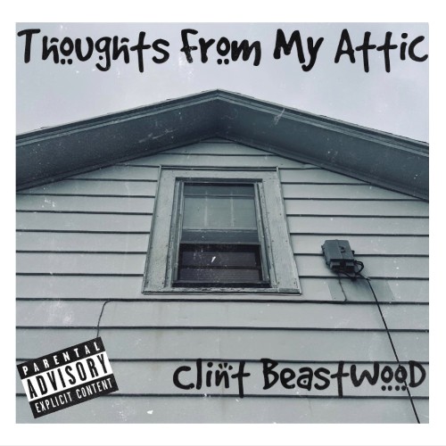 VA - Clint Beastwood - Thoughts From My Attic (2022) (MP3)