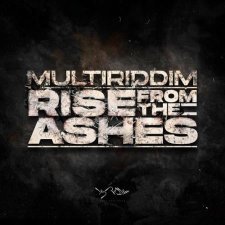 Multiriddim - Rise From The Ashes (2022)