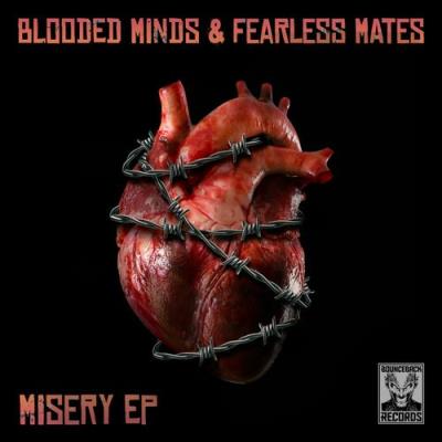 VA - Blooded Minds & Fearless Mates - Misery EP (2022) (MP3)