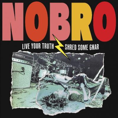 VA - Nobro - Live Your Truth Shred Some Gnar (2022) (MP3)