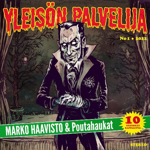 Marko Haavisto & Poutahaukat - Yleisön Palvelija (2022)
